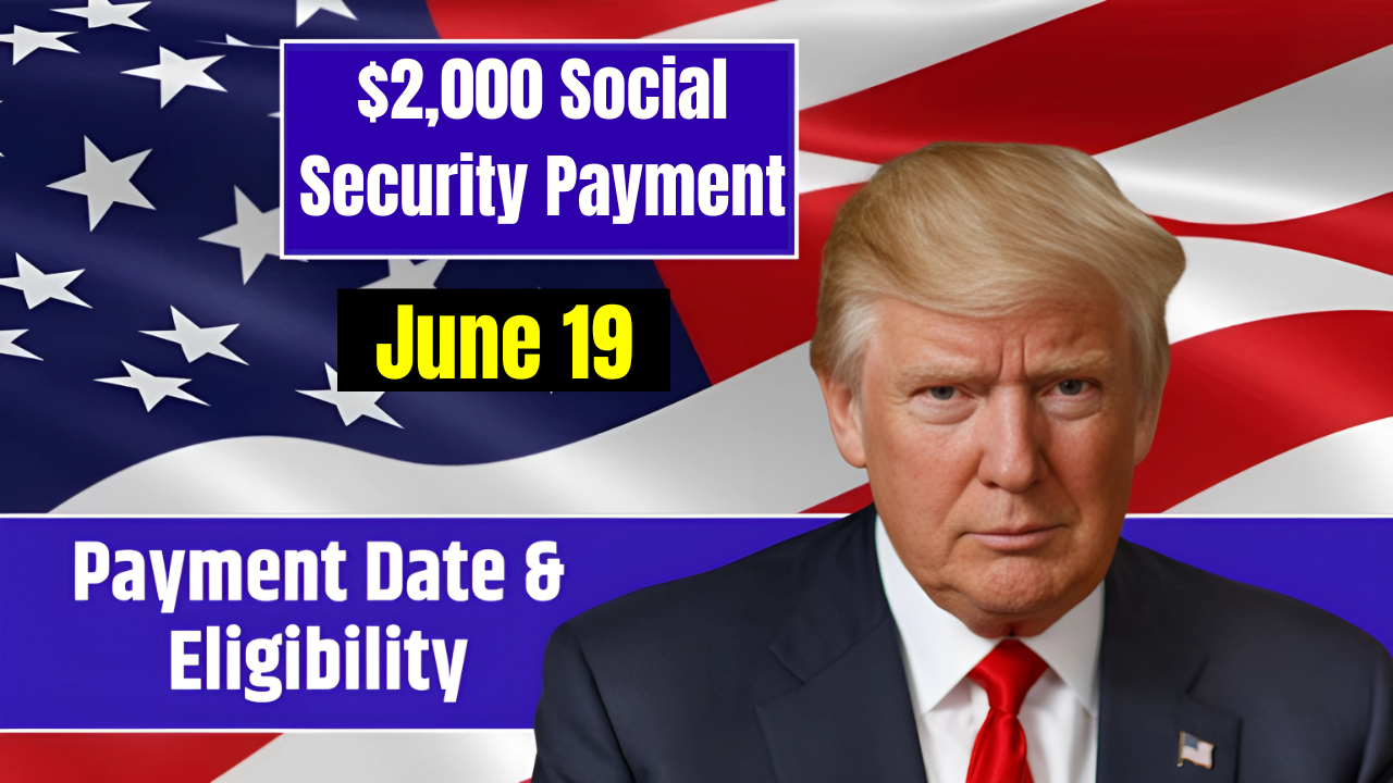 $2,000 Social Security Payment on June 19